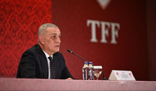 TFF Başkanı Hacıosmanoğlu: “Türk Futbolunu Kirli İlişkilerden Temizlemeden Huzur Bulmayacağız”