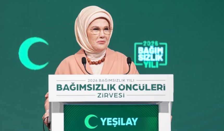 Emine Erdoğan: 2026 “Bağımsızlık Yılı” Olacak